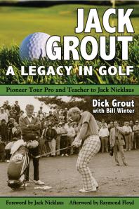 Jack Grout: A Legacy in Golf