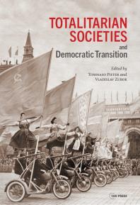 Totalitarian Societies and Democratic Transition: Essays in Memory of Victor Zaslavsky