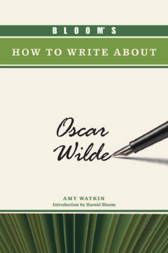 Bloom's How to Write About Oscar Wilde