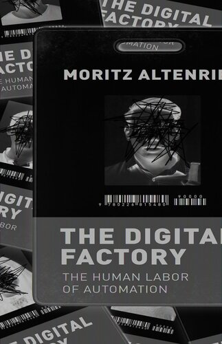The Digital Factory: The Human Labor of Automation