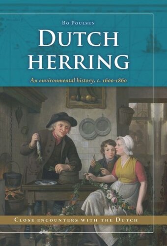 Dutch Herring: An Environmental History, c. 1600-1860