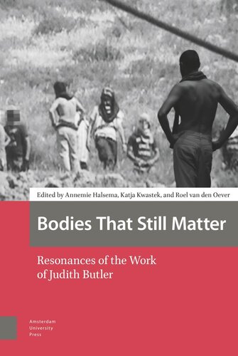Bodies That Still Matter: Resonances of the Work of Judith Butler