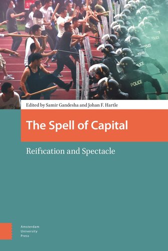 The Spell of Capital: Reification and Spectacle