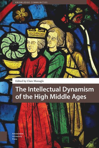The Intellectual Dynamism of the High Middle Ages