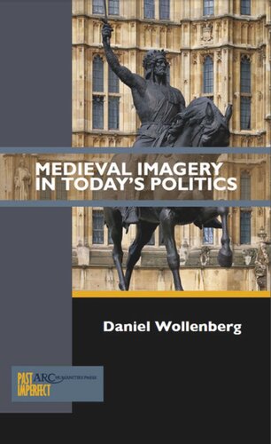 Medieval Imagery in Today's Politics