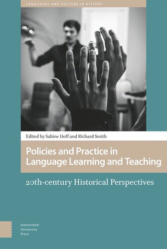 Policies and Practice in Language Learning and Teaching: 20th-century Historical Perspectives