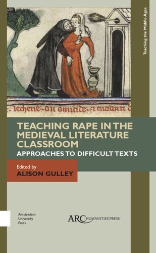 Teaching Rape in the Medieval Literature Classroom: Approaches to Difficult Texts