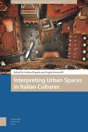 Interpreting Urban Spaces in Italian Cultures