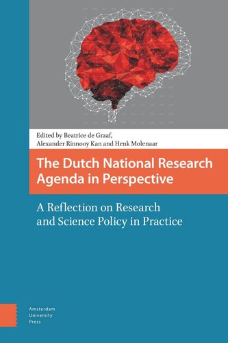 The Dutch National Research Agenda in perspective: A reflection on Research and Science Policy in practice