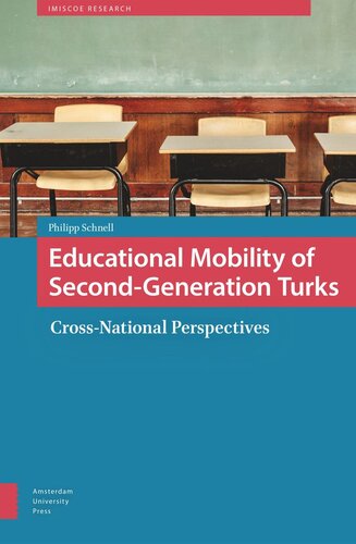 Educational Mobility of Second-generation Turks: Cross-national Perspectives