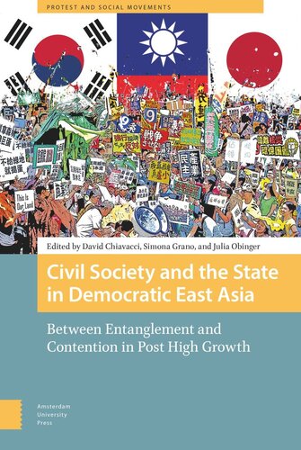 Civil Society and the State in Democratic East Asia: Between Entanglement and Contention in Post High Growth