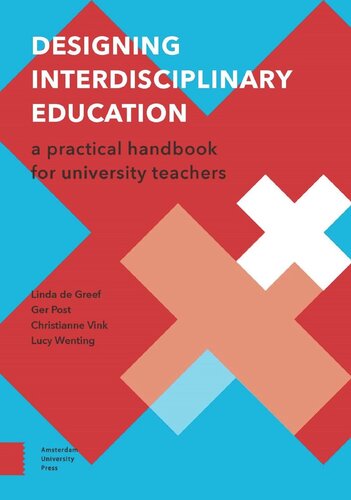 Designing Interdisciplinary Education: A Practical Handbook for University Teachers