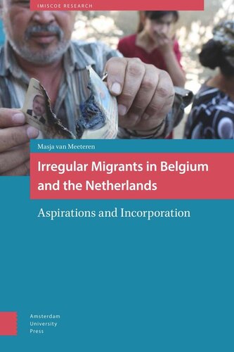 Irregular Migrants in Belgium and the Netherlands: Aspirations and Incorporation