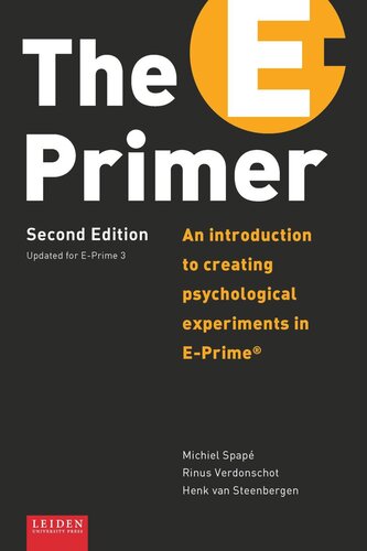 The E-Primer: An Introduction to Creating Psychological Experiments in E-Prime®