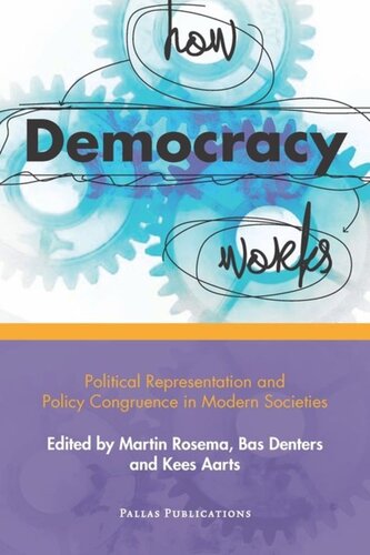 How Democracy Works: Political Representation and Policy Congruence in Modern Societies