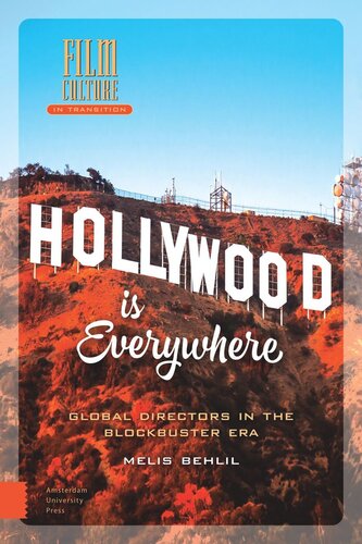 Hollywood is Everywhere: Global Directors in the Blockbuster Era