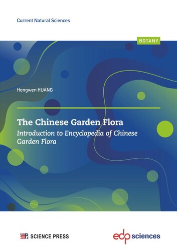 The Chinese Garden Flora: Introduction to Encyclopedia of Chinese Garden Flora