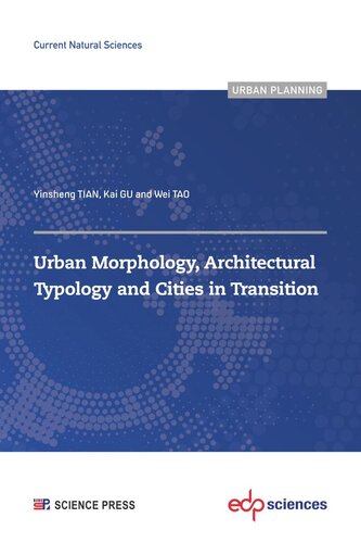 Urban Morphology, Architectural Typology and Cities in Transition