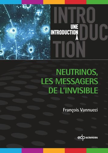 Neutrinos: Les messagers de l'invisible