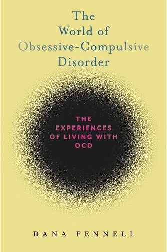 The World of Obsessive-Compulsive Disorder: The Experiences of Living with OCD