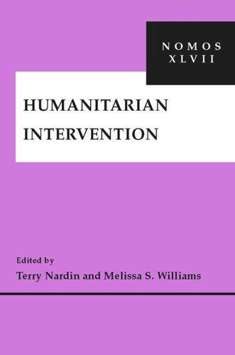 Humanitarian Intervention: NOMOS XLVII