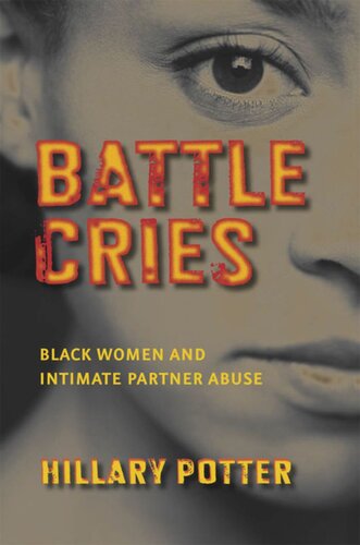 Battle Cries: Black Women and Intimate Partner Abuse