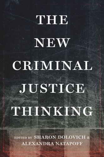 The New Criminal Justice Thinking