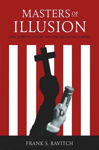 Masters of Illusion: The Supreme Court and the Religion Clauses