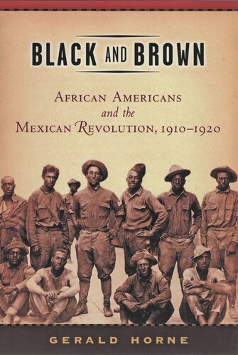 Black and Brown: African Americans and the Mexican Revolution, 1910-1920
