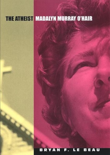 The Atheist: Madalyn Murray O'Hair