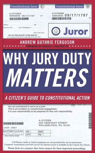 Why Jury Duty Matters: A Citizen’s Guide to Constitutional Action
