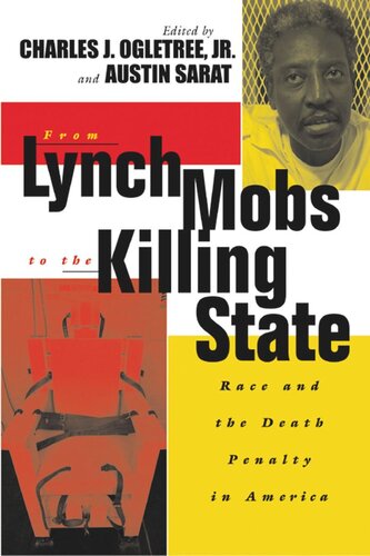 From Lynch Mobs to the Killing State: Race and the Death Penalty in America