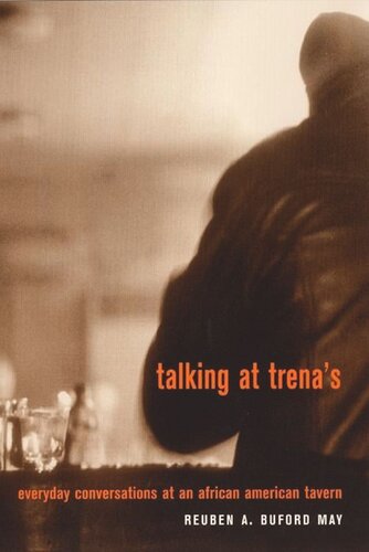 Talking at Trena's: Everyday Conversations at an African American Tavern