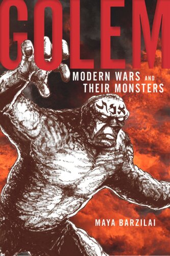 Golem: Modern Wars and Their Monsters