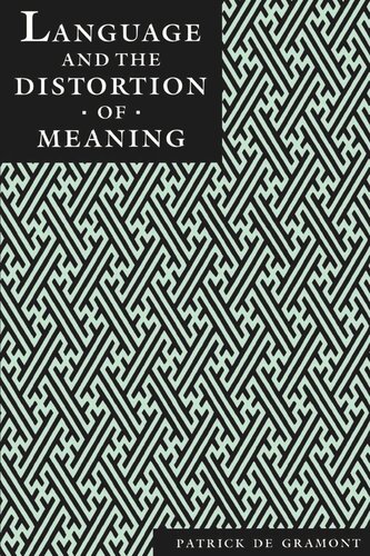 Language and the Distortion of Meaning