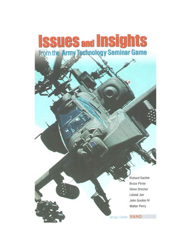 Issues and Insights from the Army Technology Seminar Game