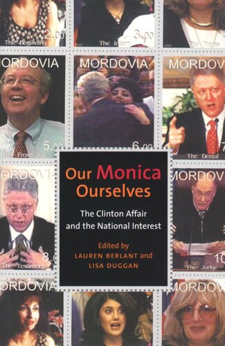 Our Monica, Ourselves: The Clinton Affair and the National Interest