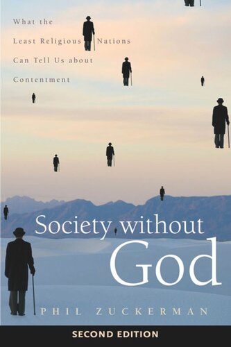 Society without God, Second Edition: What the Least Religious Nations Can Tell Us about Contentment