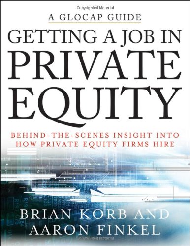 Getting a Job in Private Equity: Behind the Scenes Insight into How Private Equity Funds Hire