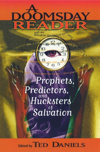 A Doomsday Reader: Prophets, Predictors, and Hucksters of Salvation