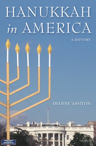 Hanukkah in America: A History