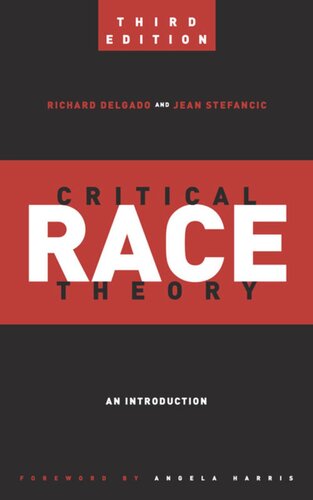 Critical Race Theory (Third Edition): An Introduction