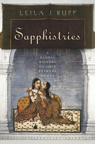 Sapphistries: A Global History of Love between Women