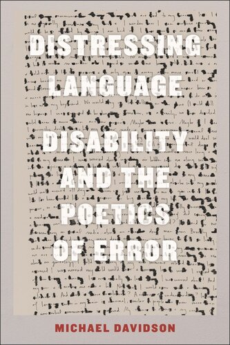 Distressing Language: Disability and the Poetics of Error