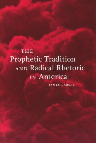 The Prophetic Tradition and Radical Rhetoric in America