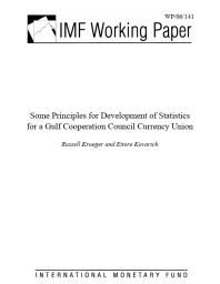 Some Principles for Development of Statistics for a Gulf Cooperation Council Currency Union