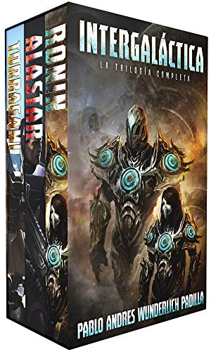 Intergaláctica (La Trilogía Completa) (Spanish Edition)