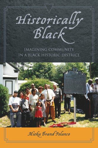 Historically Black: Imagining Community in a Black Historic District