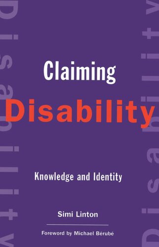 Claiming Disability: Knowledge and Identity