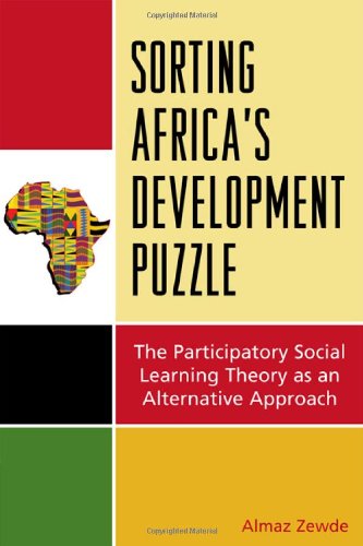 Sorting Africa's Developmental Puzzle: The Participatory Social Learning Theory as an Alternative Approach